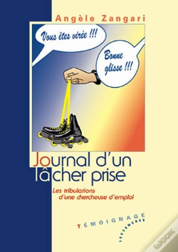Capa do artigo Journal D'Un Lâcher Prise ; Les Tribulations D'Une Chercheuse D'Emploi