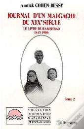 Journal D'Un Malgache Du Xixe Siècle. Le Livre De