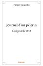 Journal D'Un Pèlerin : Compostelle 2014 - Preview