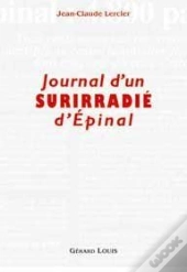 Journal D'Un Surirradié D'Epinal