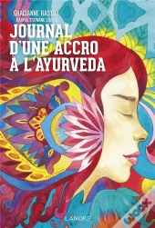 Journal D'Une Accro À L'Ayurveda