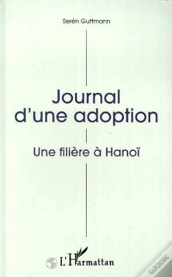 Capa do artigo Journal D'Une Adoption ; Une Filière À Hanoï