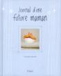 Journal D'Une Future Maman - Preview