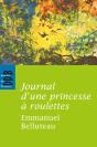 Journal D'Une Princesse À Roulettes - Preview