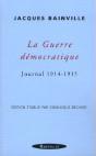 Journal Inedit 1914-1915 ; Guerre Democratique - Preview