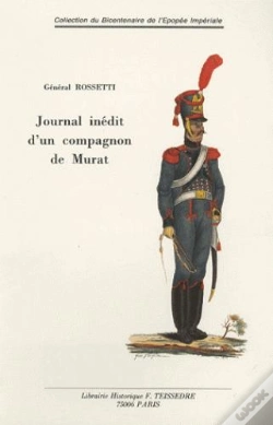 Capa do artigo Journal Inédit D'Un Compagnon De Murat ; Espagne, Naples, Russie