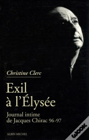 Capa do artigo Journal Intime De Jacques Chirac - Tome 3 - Exil A L