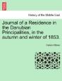 Journal Of A Residence In The Danubian P - Preview