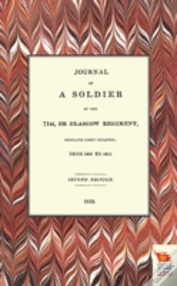 Capa do artigo Journal Of A Soldier Of The 71st, Or Glasgow Regiment, From 1806 To 1815