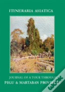 Journal Of A Tour Through Pegu & Martabran Provinces