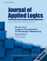 Journal Of Applied Logics - Ifcolog Journal Of Logics And Their Applications. Volume 5, Number 5. Special Issue