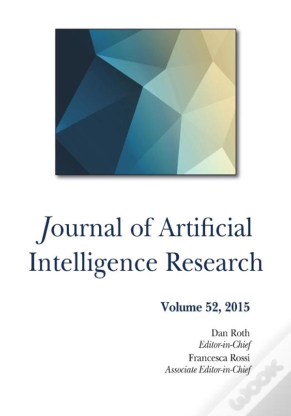 Journal Of Artificial Intelligence Research Volume 52