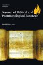Journal Of Biblical And Pneumatological Research - Preview