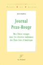 Journal Peau-Rouge - Mes Libres Voyages Dans Les Réserves Indiennes Des Etats-Unis - Preview