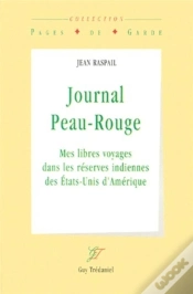 Capa do artigo Journal Peau-Rouge - Mes Libres Voyages Dans Les Réserves Indiennes Des Etats-Unis