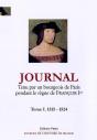 Journal Tome 1 ; Tenu Par Un Bourgeois De Paris Pendant Le Règne De François Ier (1515-1524) - Preview