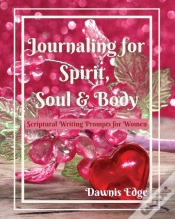 Capa do artigo Journaling For Spirit, Soul & Body, Scriptural Writing Prompts For Women