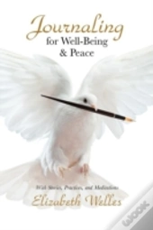 Journaling For Well-Being & Peace
