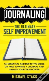 Journaling   The Ultimate Self Improveme