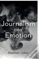 Journalism And Emotion