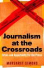 Journalism At The Crossroads - Preview