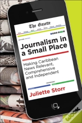 Journalism In A Small Place