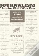 Journalism In The Civil War Era