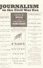 Journalism In The Civil War Era - Preview