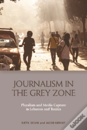 Capa do artigo Journalism In The Grey Zone