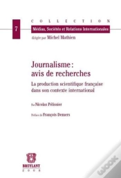 Capa do artigo Journalisme : Avis De Recherches ; La Production Scientifique Française Dans Son Contexte International