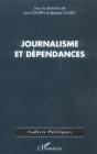 Journalisme Et Dependances - Preview
