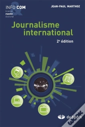 Journalisme International (2e Édition)