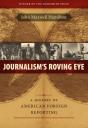 Journalism'S Roving Eye - Preview