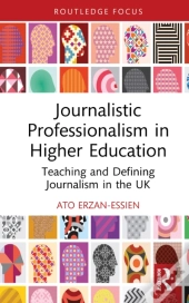 Journalistic Professionalism In Higher Education