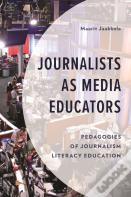 Journalists As Media Educators