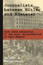 Journalists Between Hitler And Adenauer - Preview