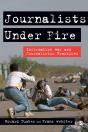Journalists Under Fire - Preview