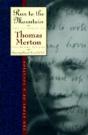 Journals Of Thomas Merton1939-41 - Run To The Mountain - Preview