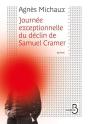 Journée Exceptionnelle Du Déclin De Samuel Cramer - Preview