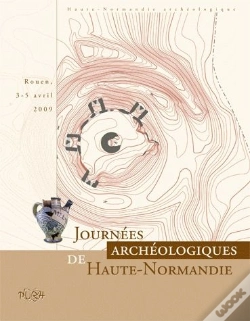 Capa do artigo Journées Archéologiques De Haute-Normandie 2009