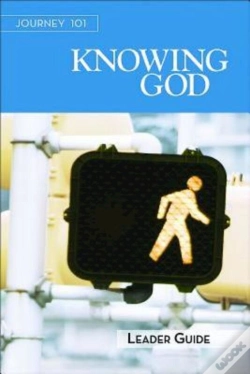 Capa do artigo Journey 101: Knowing God Leader Guide