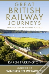 Journey 12: Windsor To Weymouth