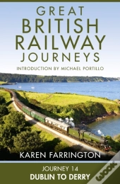 Journey 14: Dublin To Derry