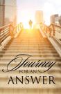 Journey For An Answer - Preview
