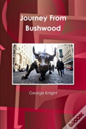 Journey From Bushwood