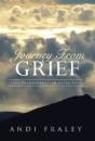 Journey From Grief: Life Transformation After Loss - Preview