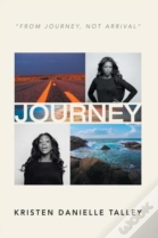Journey: From Journey, Not Arrival