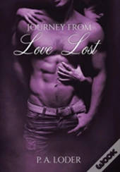 Journey From Love Lost