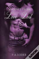 Journey From Love Lost