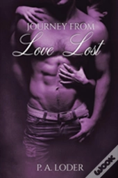 Journey From Love Lost